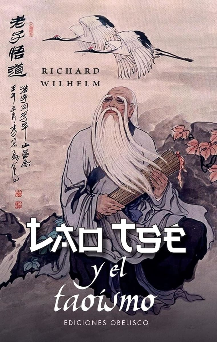 LAO TSE Y EL TAOISMO - RICHARD WILHELM