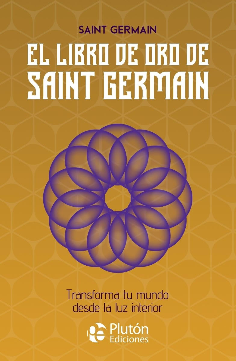 EL LIBRO DE ORO DE SAINT GERMAIN - CONDE DE SAINT GERMAIN