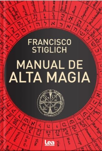 LIBRO MANUAL DE ALTA MAGIA - FRANCISCO STIGLICH