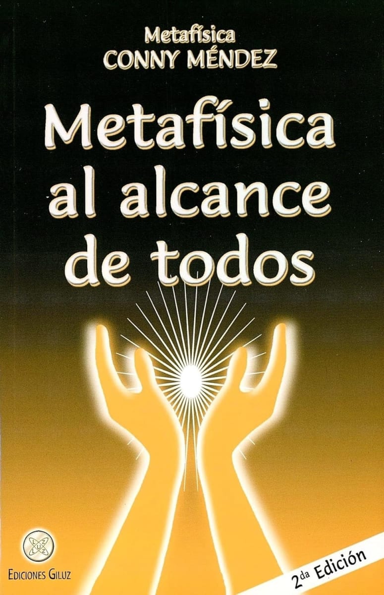 METAFISICA AL ALCANCE DE TODOS - CONNY MENDEZ