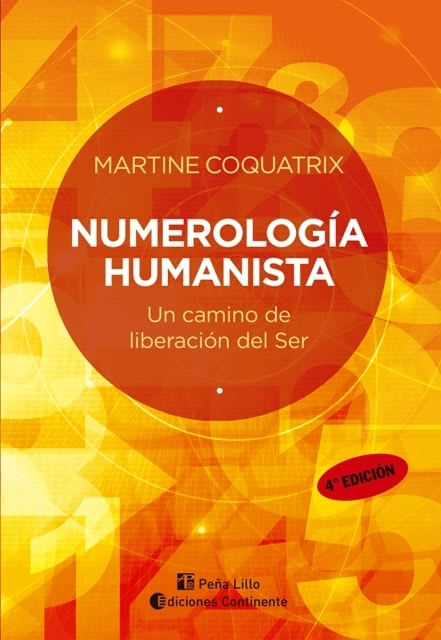 NUMEROLOGIA HUMANISTA - UN CAMINO DE LIBERACION DEL SER - OQ