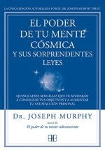 PODER DE TU MENTE COSMICA Y SUS SORPRENDENTES LEYES