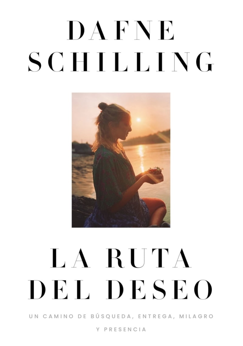 LA RUTA DEL DESEO - DAFNE SCHILLING