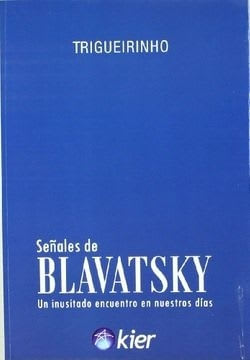 SEÑALES DE BLAVATSKY - TRIGUEIRINHO