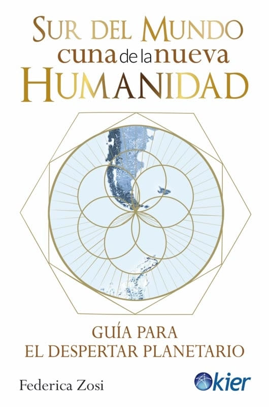 SUR DEL MUNDO - CUNA DE LA NUEVA HUMANIDAD