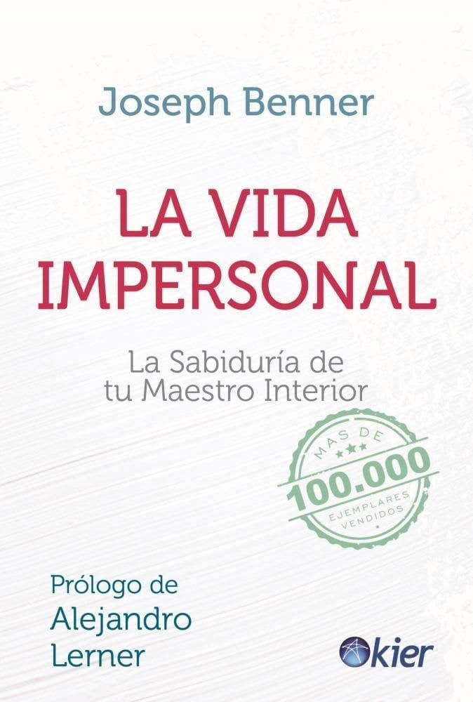 LA VIDA IMPERSONAL - JOSEPH BENNER