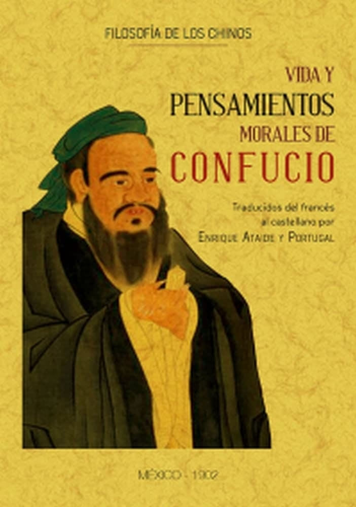 VIDA Y PENSAMIENTOS MORALES DE CONFUCIO