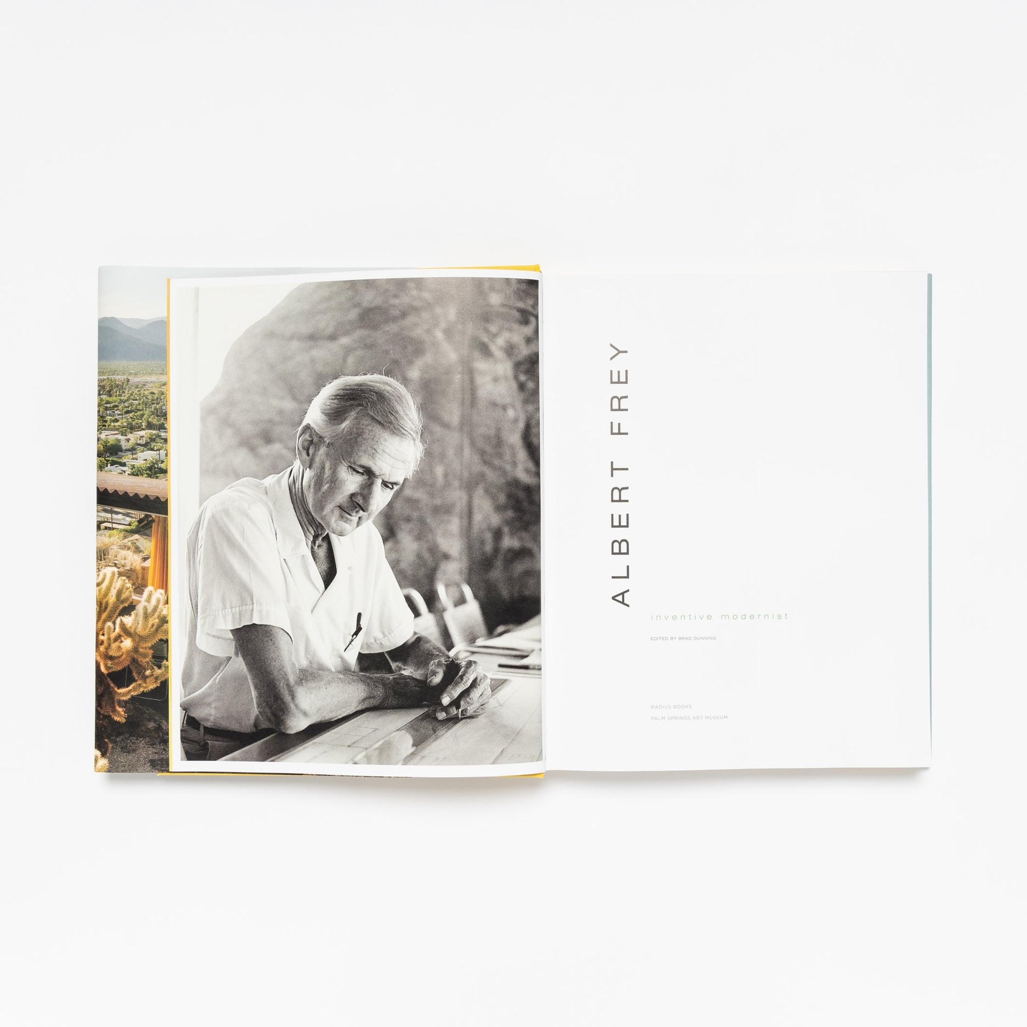 Albert Frey: Inventive Modernist — title spread with portrait of Frey