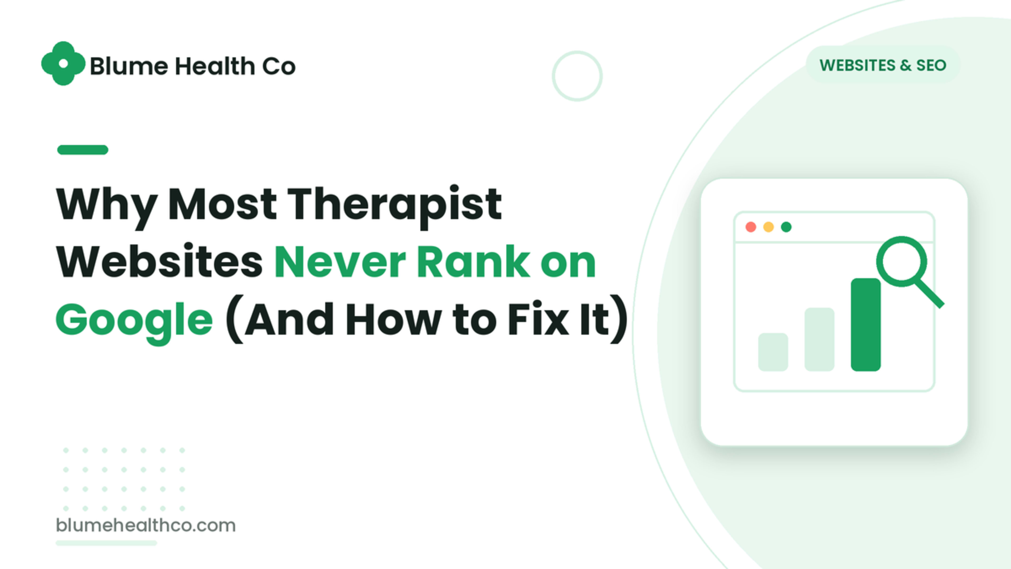 Why Most Therapist Websites Never Rank on Google (And How to Fix It)