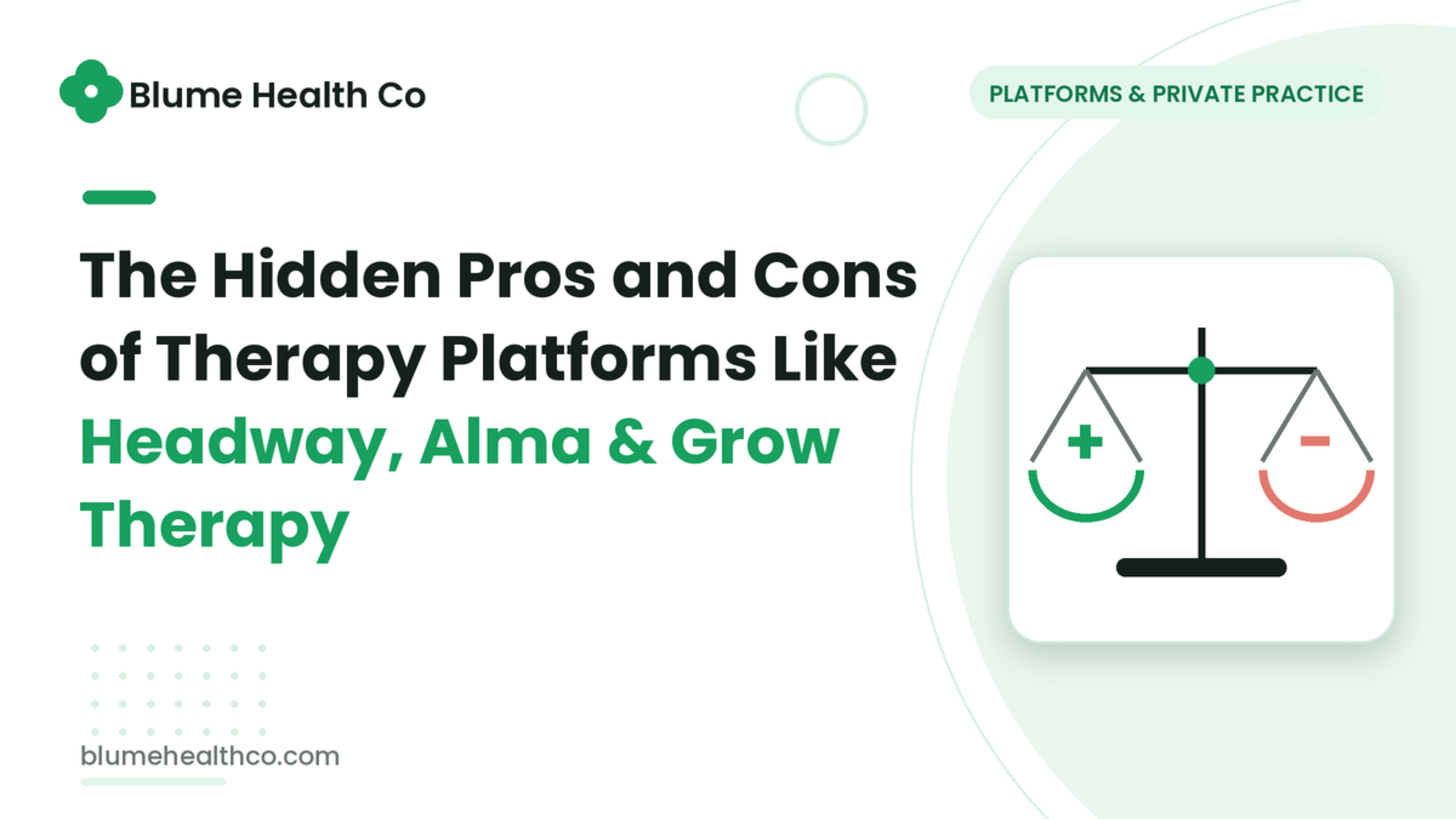 The Hidden Pros and Cons of Therapy Platforms Like Headway, Alma, and Grow Therapy