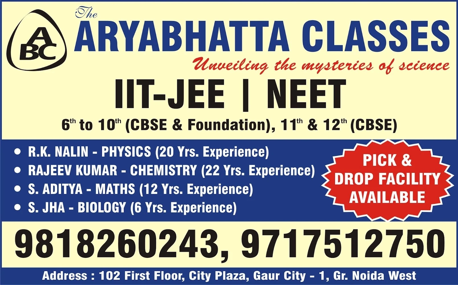 The Aryabhatta Classes Now as SAROJAYANT CLASSES