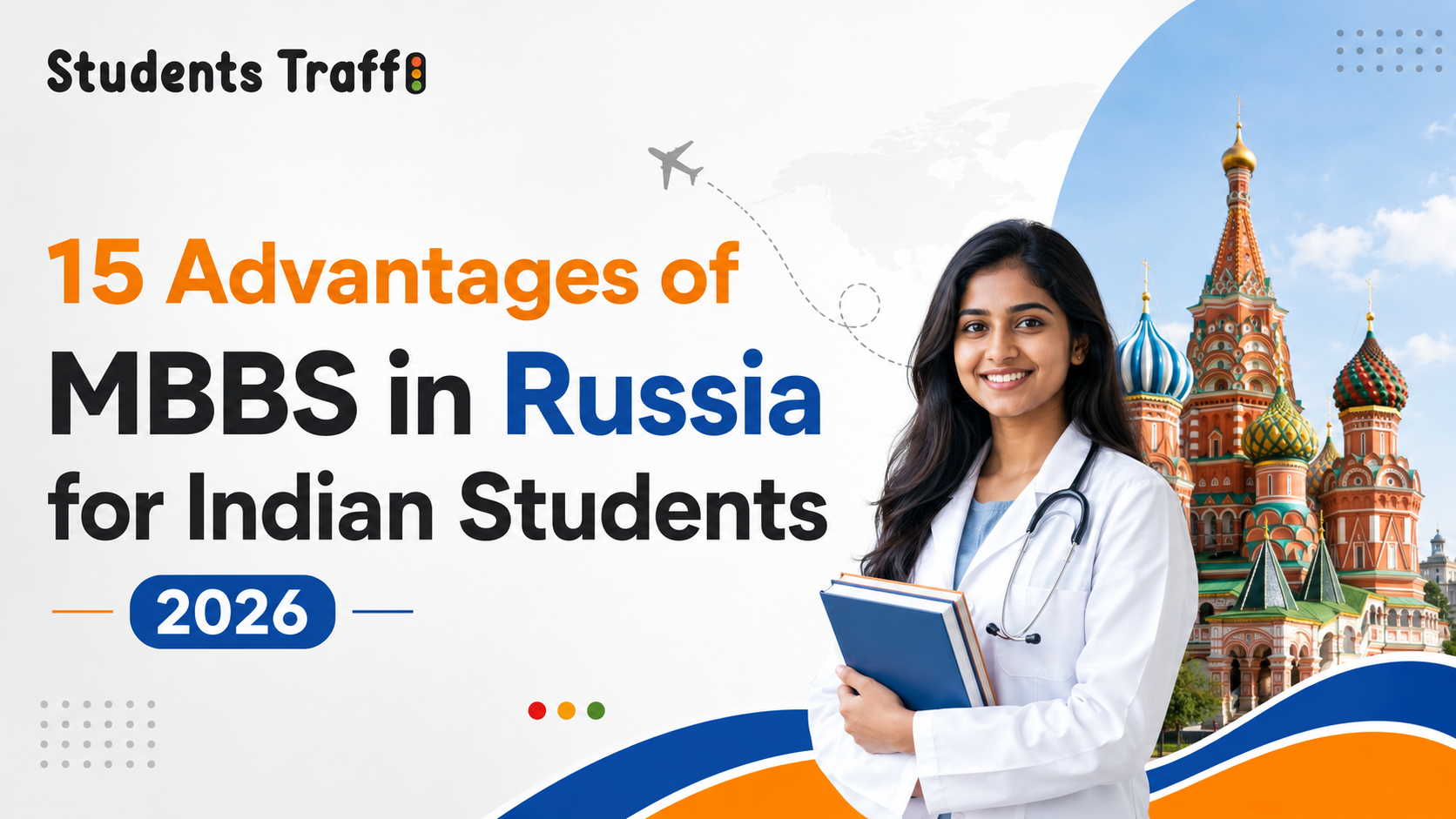 15 Advantages of MBBS in Russia for Indian Students 2026 | Honest Guide ...