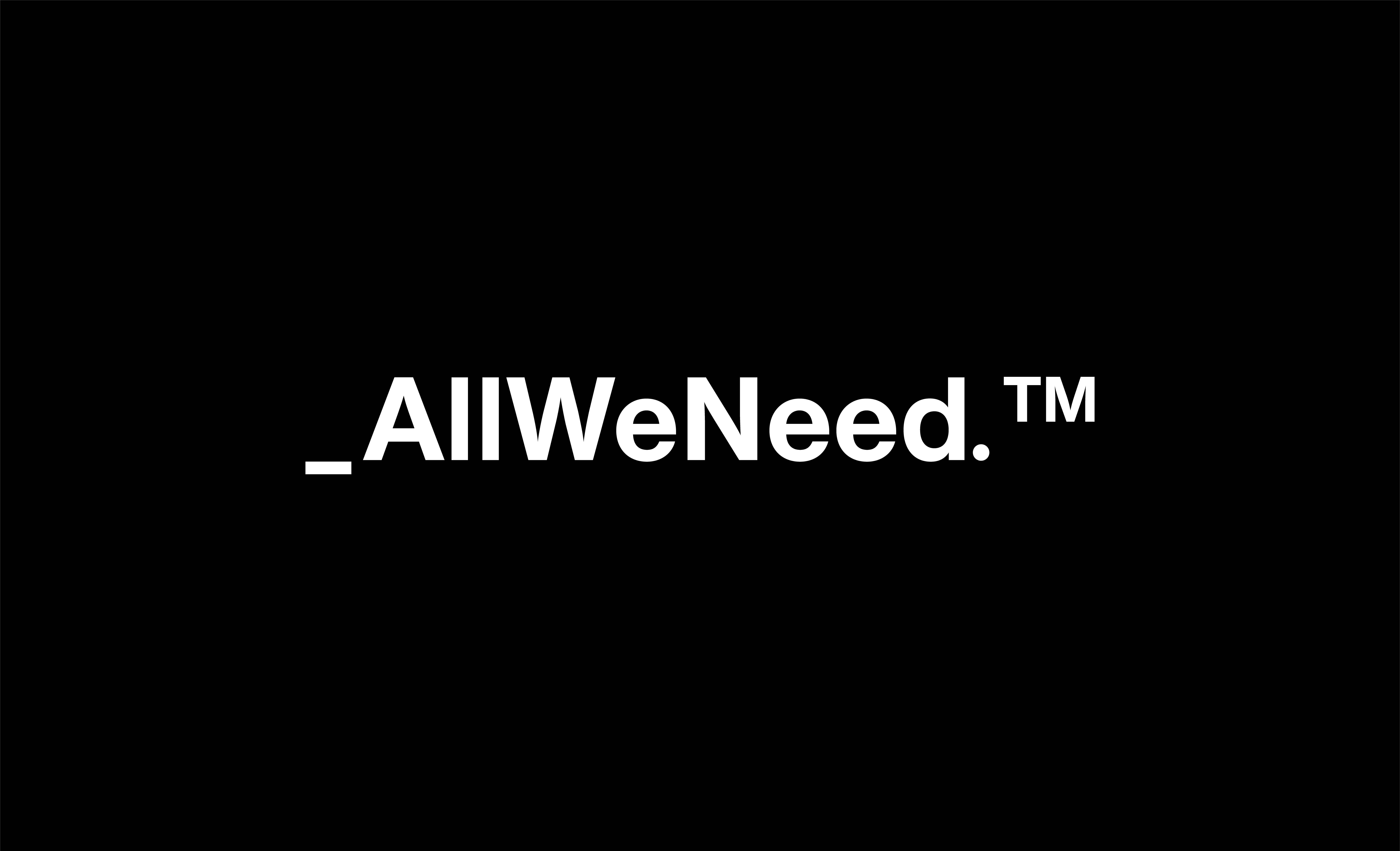 _ALLWeNeed.