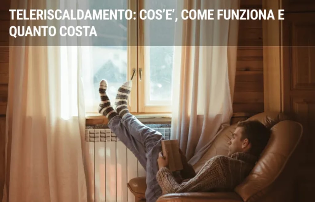 energia luce gas guide teleriscaldamento cos e come funziona e quanto costa