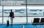 assicurazioni guide documenti per viaggiare in aereo