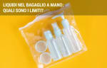 assicurazioni_guide_limiti_per_i_liquidi_nel_bagaglio_a_mano