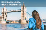 assicurazioni guide per andare a londra serve il passaporto