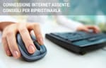 adsl guide connessione internet assente come ripristinarla