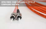 adsl guide open fiber come funziona e tutte le compagnie partner
