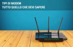 adsl guide tipi di modem disponibili la guida completa