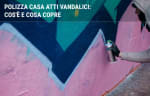 assicurazioni guide assicurazione casa atti vandalici come funziona