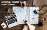 assicurazioni guide coperture polizze viaggio quali sono e cosa coprono
