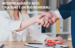 assicurazioni guide incentivi acquisto auto