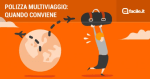 assicurazioni guide polizze multiviaggio come funzionano quanto si risparmia
