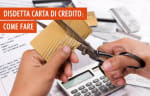 carta di credito guide disdetta della carta di credito come fare
