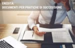 conti guide eredita i documenti necessari per le pratiche di successione