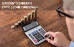 conti guide giroconto bancario cos e come funziona