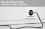 energia luce gas guide prese e spine elettriche tipologie e caratteristiche