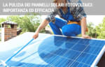 energia luce gas guide pulizia pannelli fotovoltaici