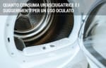 energia luce gas guide quanto consuma un asciugatrice