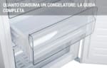 energia luce gas guide quanto consuma un congelatore