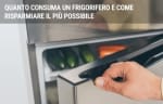 energia luce gas guide quanto consuma un frigorifero