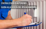 energia luce gas guide riscaldamento autonomo o centralizzato