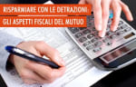 mutui guide le detrazioni fiscali del mutuo guida al risparmio