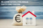 mutui guide relazione notarile preliminare cos e a cosa serve