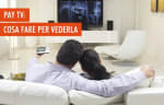 pay tv guide pay tv tutto quello che serve per vederla