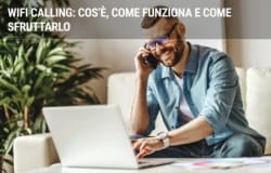 WiFi Calling: cos'è e come funziona