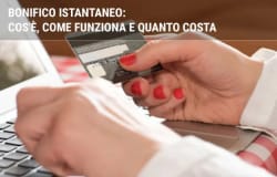 Bonifico istantaneo: cos'è, come funziona e quanto costa