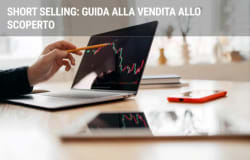 Short Selling: guida alla vendita allo scoperto Short Selling: guida alla vendita allo scoperto