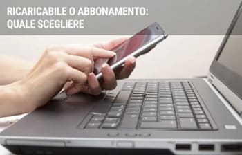 telefonia mobile guide ricaricabili e abbonamenti caratteristiche e differenze