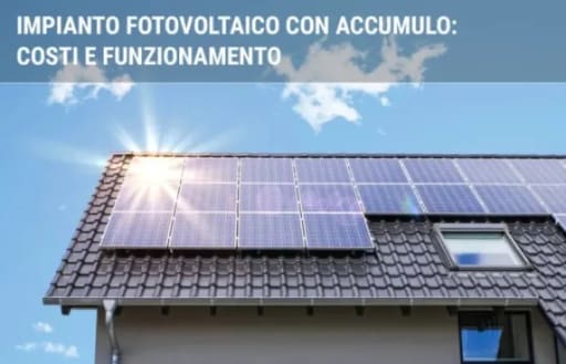 Impianto fotovoltaico con accumulo: prezzo e funzionamento