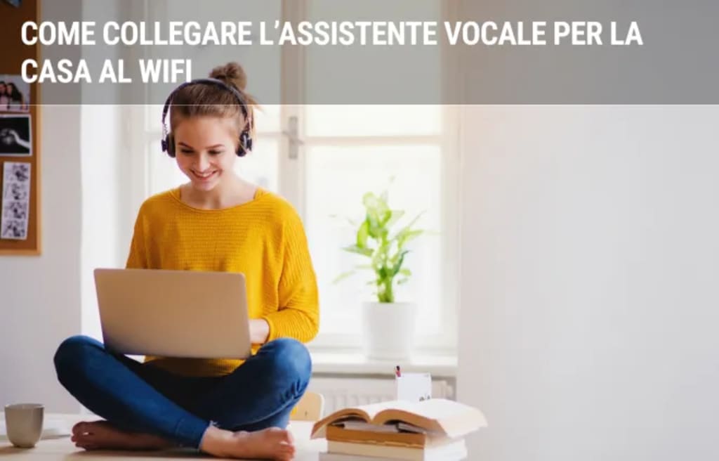 adsl guide come collegare l assistente vocale per la casa al wi fi adsl guide come collegare l assistente vocale per la casa al wi fi