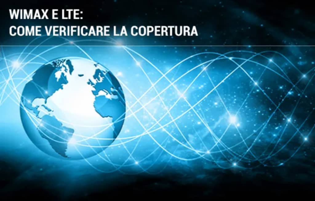 adsl guide come verificare la copertura internet wireless wimax e lte
