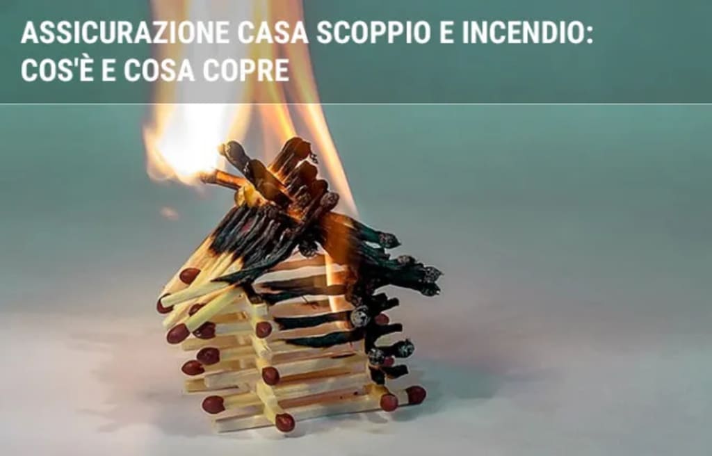 assicurazioni guide assicurazione casa scoppio incendio come funziona assicurazioni guide assicurazione casa scoppio incendio come funziona