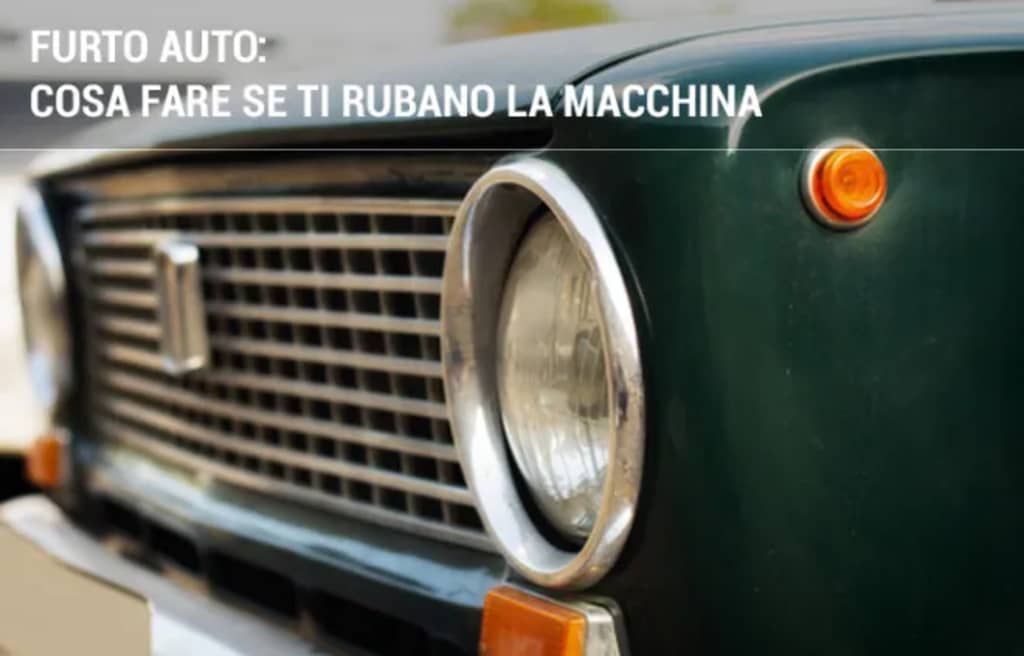 assicurazioni guide cosa fare furto auto