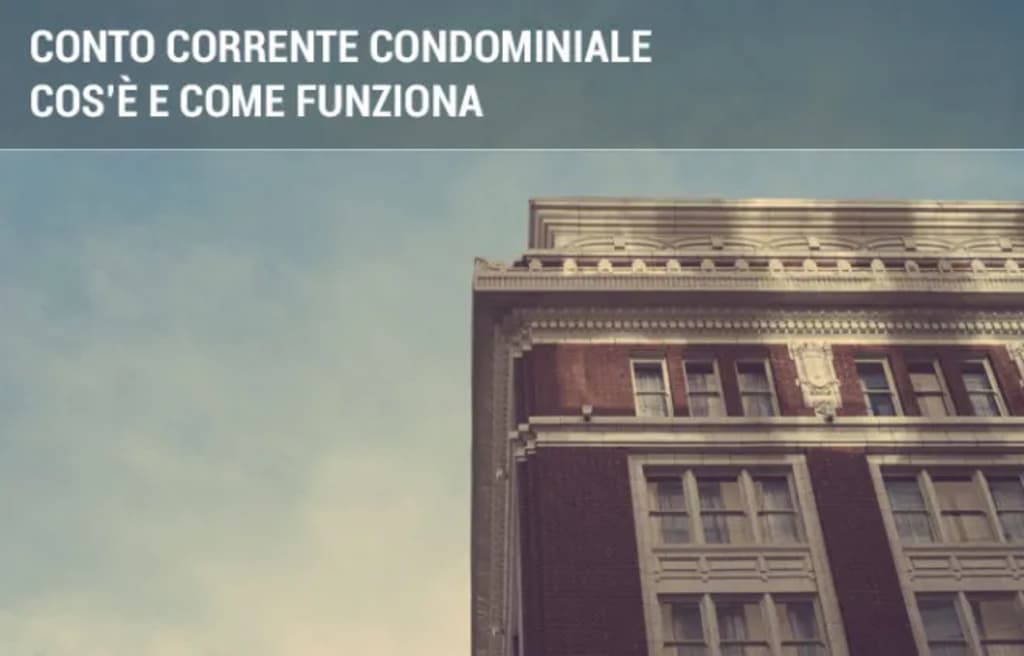 conti guide come aprire un conto corrente condominiale
